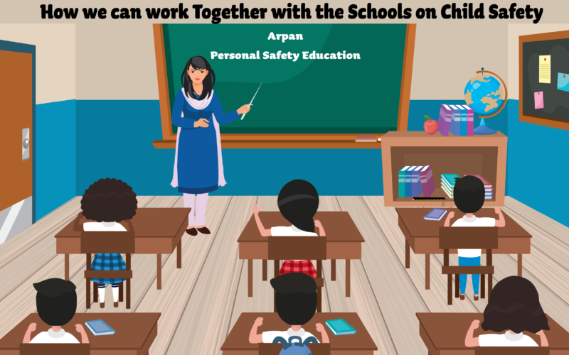 How We Can Work Together With The Schools On Child Safety